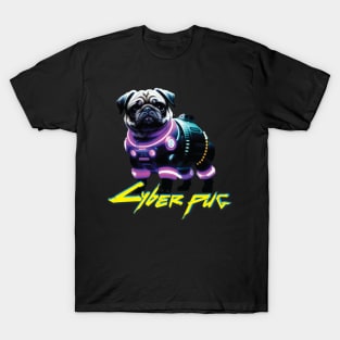 Just a Cyber Pug 2077 T-Shirt